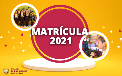 MATRICULA-2021-COLEGIO-PARAISO-DE-LOS-NIÑOS-LOS-OLIVOS.png